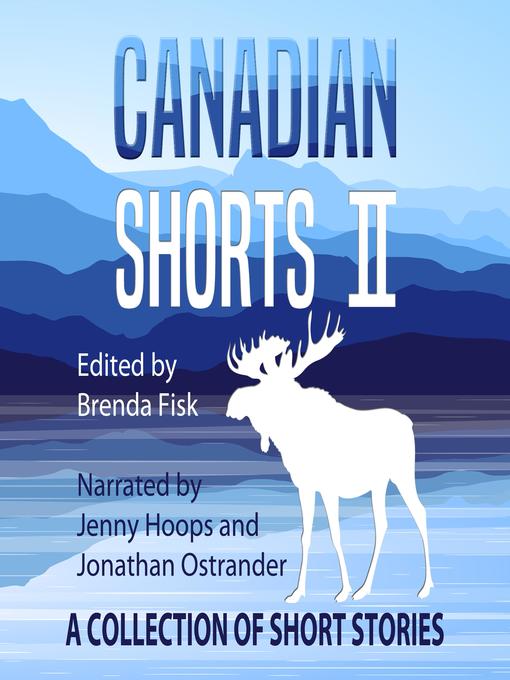 Title details for Canadian Shorts II by edited by Brenda Fisk - Wait list